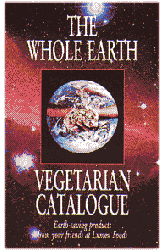 The Whole Earth Vegetarian Catalogue